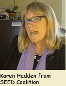 Karen Hadden from SEED Coalition